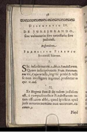 Disputatio IV. De Jurejurando, sive voluntario sive necessario sive judiciali