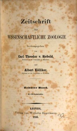 Zeitschrift für wissenschaftliche Zoologie. 10. 1860