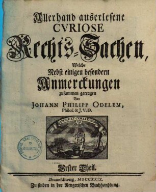 Allerhand auserlesene curiose Rechts-Sachen, 1.