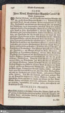 CLXXI [i.e. CLXXII]. Ihrer Römis. Kayserlichen Majestät Caroli VII Wahl-Capitulation