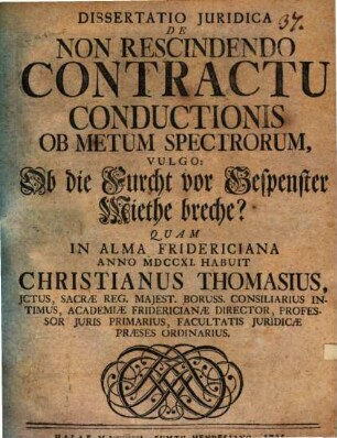 Diss. inaug iur. de non rescindendo contractu conductionis ob metum spectrorum