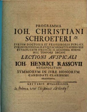 Ioh. Christiani Schroeteri ... Lectioni auspiciali Ioh. Henrici Rassovii ... praemissum : [an votorum usus christianis sit licitus?]
