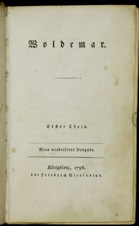 Erster Theil: Woldemar. Erster Theil