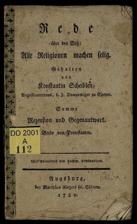 Rede über den Satz: Alle Religionen machen selig : Sammt Rezension und Gegenantwort ; Beede von Protestanten