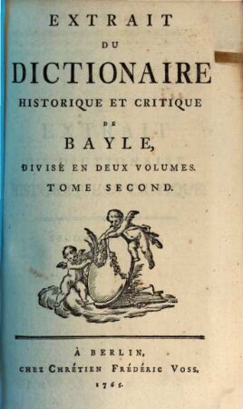 Extrait Du Dictionaire Historique Et Critique De Bayle : Divisé En Deux Volumes Avec Une Preface. 2