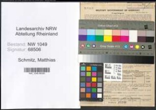 Entnazifizierung Matthias Schmitz , geb. 12.05.1904 (Landwirt)