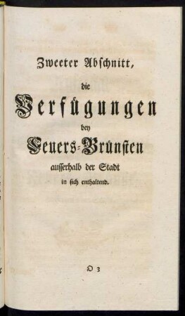 Zweeter Abschnitt, die Verfügungen bey Feuers-Brünsten ausserhalb der Stadt in sich enthaltend