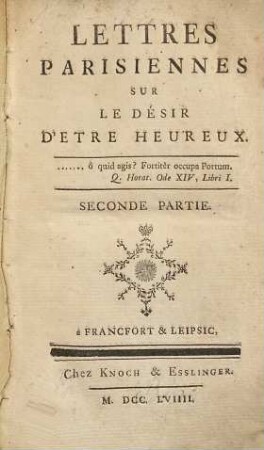 Lettres parisiennes sur le désir d'être heureux, 2
