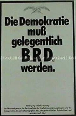 Politisch-satirisches Plakat zu undemokratischen Gesetzen