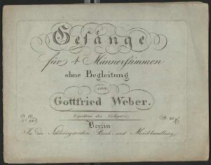 Gesänge für 4 Männerstimmen ohne Begleitung : op. 35