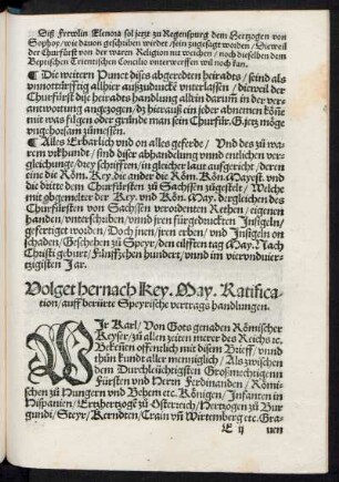 Volget hernach Key. May. Ratification/ auff berürte Speyrische vertrags handlungen.