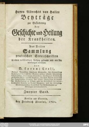 Zweyter Band: Herrn Albrechts von Haller Beyträge zur Beförderung der Geschichte und Heilung der Krankheiten