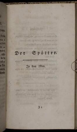 Der Spötter. : In drey Akten.