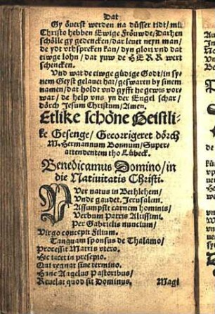 Etlike schöne Geistlike Gesenge / Gecorrigeret dorch M. Hermannum Bonnum / Superattendentem tho Lübeck.