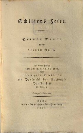 Schillers Feier : Seinen Manen durch seinen Geist