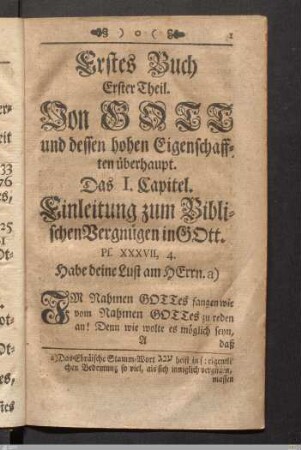 Erstes Buch, Erster Theil. Von Gott und dessen hohen Eigenschafften überhaupt.