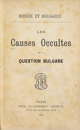 Les causes occultes de la question bulgare : Russie et Bulgarie