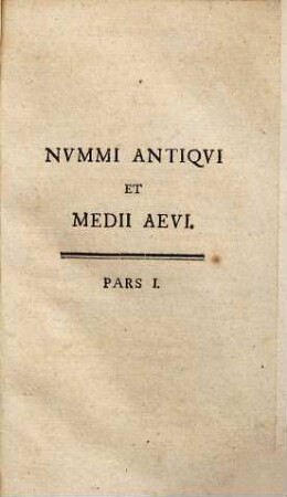 Verzeichniß eines Münz-Vorraths alter, mittlerer und neuerer Zeiten : welcher vom ersten September 1777 an, und folgende, innen benannte Tage, zu Freyberg in Meißen, in dem Naumannschen Hause, am Ober-Markte, nach Auctions-Gebrauche, den Meistbiethenden überlassen werden sollen
