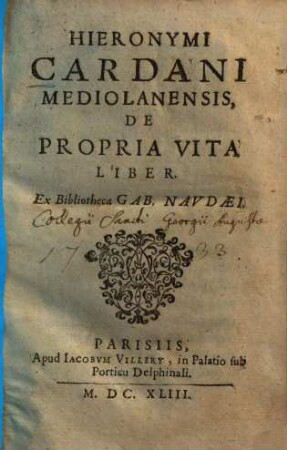 Hieronymi Cardani Mediolanensis, de propria vita liber