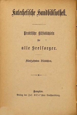 Repetitionsbüchlein : ein Leitfaden für den Katecheten zur Wiederholung des Notwendigsten aus dem Katechismus, was dem Kind fürs Leben bleiben soll ; zugleich ein Lesebüchlein für das katholische Haus, 2. Von den Geboten