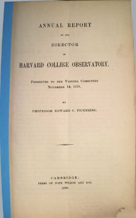 Annual report of the director of Harvard College Observatory : presented to the visiting committee, 33. 1878