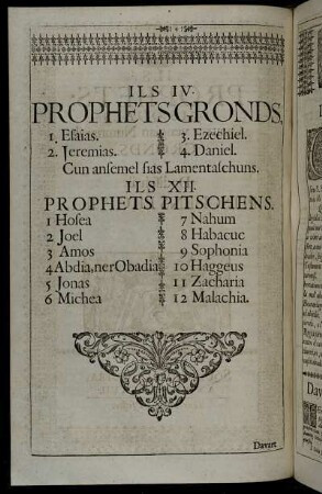 Ils IV. Prophets Gronds, Ils XII Prophets Pitschens.