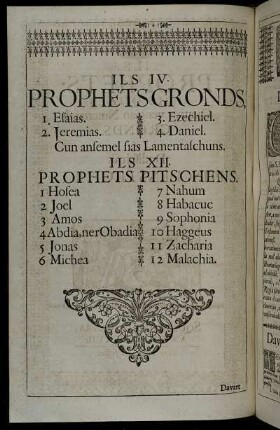 Ils IV. Prophets Gronds, Ils XII Prophets Pitschens.