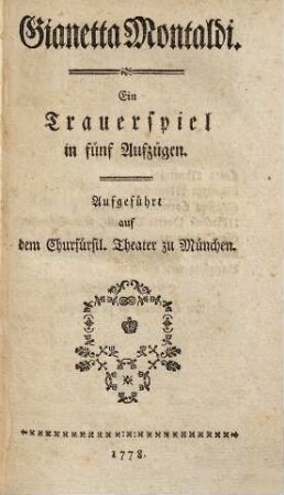 Neue Schauspiele : Aufgeführt auf dem Churfürstlichen Theater zu München, 8