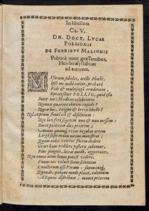 In libellum Cl. V. Dn. Doct. Lucae Pollionis De Febribus Malignis ... Hendecasyllabum ad autorem.