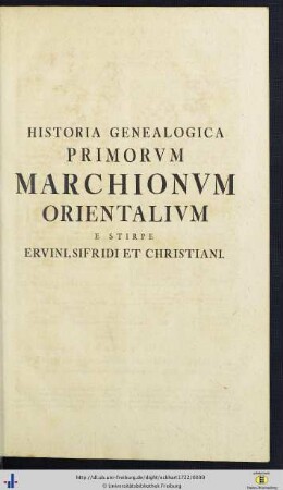 Historia Genealogica Primorum Marchionum Orientalium; Probationes.