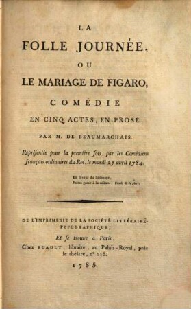 La folle journée ou le mariage de Figaro : comedie en cinq Actes, en Prose
