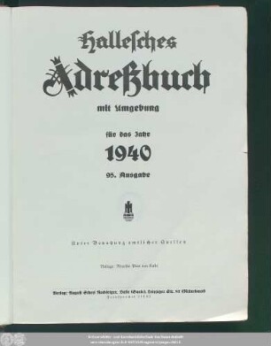 95.1940: Hallesches Adreßbuch mit Umgebung : für das Jahr ... ; unter Benutzung amtlicher Quellen