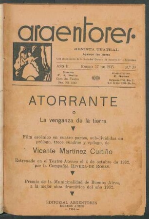 1935003900: Atorrante o la venganza de la tierra : film escénico en cuatro partes, sub-divididas en prólogo, trece cuadros y epílogo