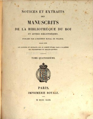 Notices et extraits des manuscrits de la Bibliothèque du Roi : lûs au comité établi par sa majesté dans l'Acadamie Royale des Inscriptions et Belles-Lettres, 14. Matla-assaadein ou-madjma-albahrein