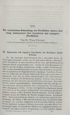 XIII. Zur analytischen Behandlung der Oberflächen zweiter Ordnung insbesondere über homofocale und conjugirte Oberflächen.