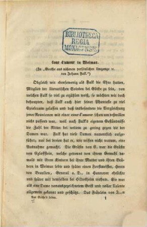Aus Goethe's Leben : Wahrheit und keine Dichtung