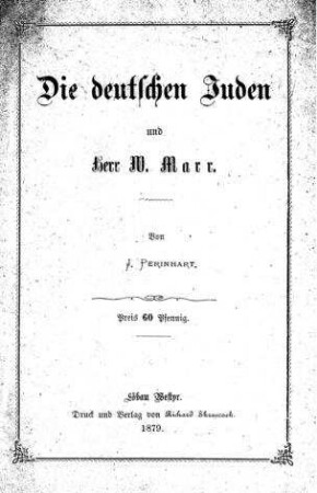 Die deutschen Juden und Herr W. Marr / von J. Perinhart