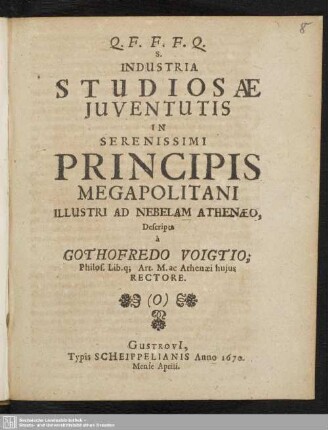 Industria Studiosae Juventutis in Serenissimi Principis Megapolitani Illustri Ad Nebelam Athenaeo