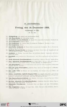 IV. Auctionstag: Freitag, den 18. Dezember 1908, vormittags 10 Uhr (Nr. 521-680)