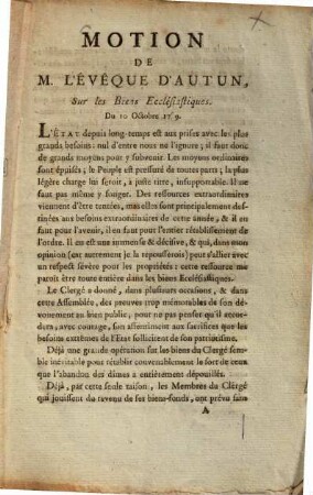 Motion de M. LÉvêque dÁutun : Sur les Biens Eccleśiastiques Du 10 Octobre 1789