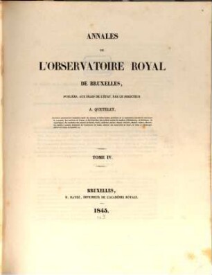 Annales de l'Observatoire Royal de Bruxelles. 4, 4. 1845