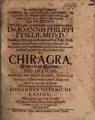 Consensu Et Autoritate Amplissimi, In Illustri Et Perantiqua Electorali Ad Hieram Academia, Senatus Asclepiadaei ... Dissertationem Inauguralem, De Chiragra, Zipperle an Händen ...