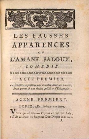Le fausses apparences ... : Comedie