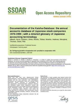 Documentation of the Kaisha-Database: the annual accounts database of Japanese stock companies 1970-1999 ; with a detailed glossary of Japanese accounting terminology