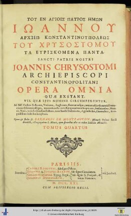 Band 4: Joannis Chrysostomi ... opera omnia quae exstant vel quae eius nomine circumferuntur
