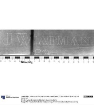 Name und Ziffer (zweikonturig): J WHATMAN/ 1828 (Fragment)