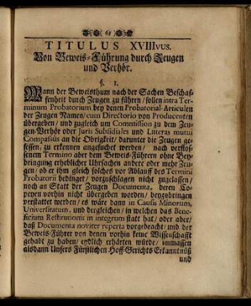 Titulus XVIIIvus. Von Beweis-Führung durch Zeugen und Verhör.