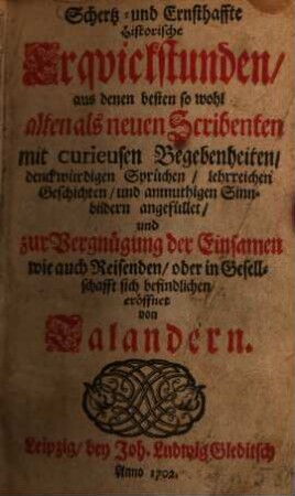 Schertz- und Ernsthaffte Historische Erquickstunden