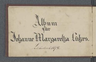 [Stammbuch Johanne Margaretha Lührs]