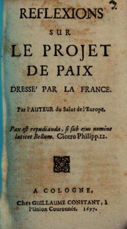 Réflexions sur le Projet de Paix dressé par la France